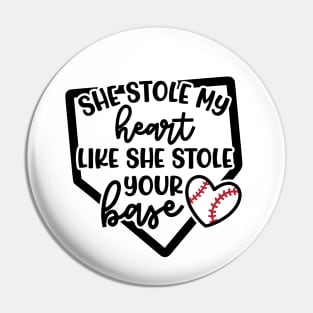 She Stole My Heart Like She Stole Your Base Softball Mom Cute Funny Pin