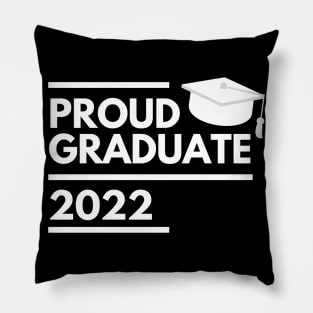 Proud Graduate 2022. Simple Typography White Graduation 2022 Design With Graduation Cap. Pillow