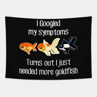 Need More Goldfish Tapestry