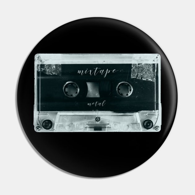 Mixtape Metal Pin by DyrkWyst