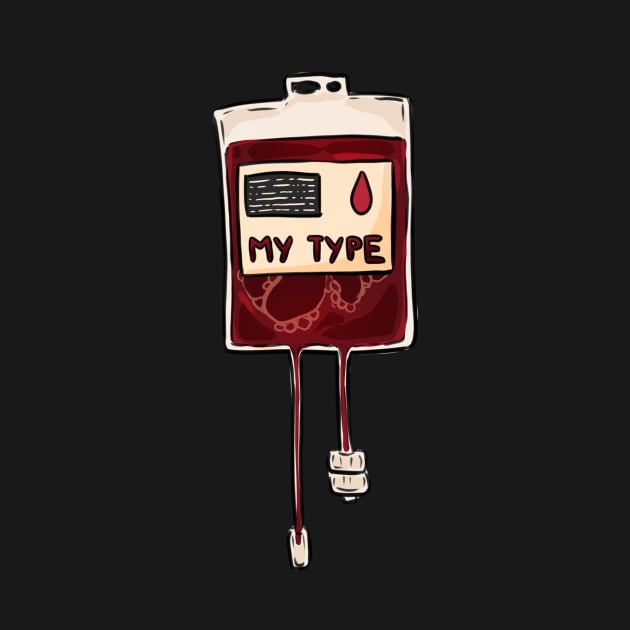 My Type of Blood by oixxoart