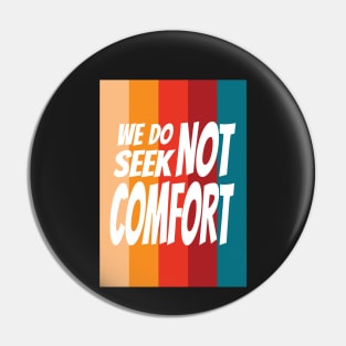 No Comfort Design Pin