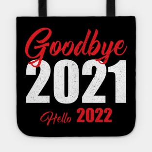 Goodbye 2021 Hello 2022 Tote