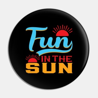 Fun in the Sun Pin