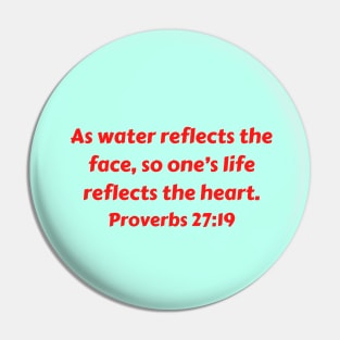 Bible Verse Proverbs 27:19 Pin