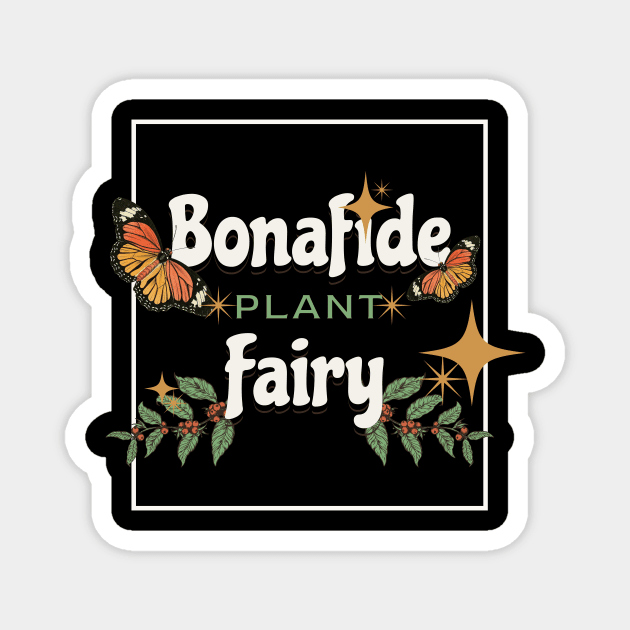 The Bonafide Plant Fairy Magnet by ANTHOFOLIA