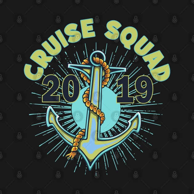 Cruise Squad 2019 Vacation by FilsonDesigns