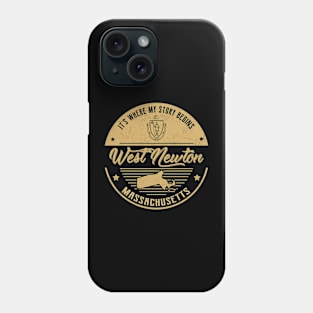 West Newton Massachusetts It's Where my story begins Phone Case