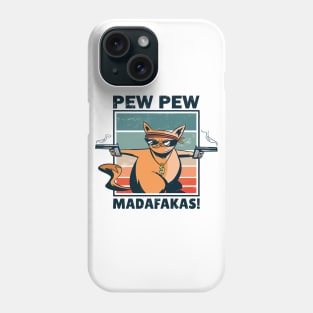 Vintage Funny Cat Pew Pew Madafakas Gift Idea Phone Case