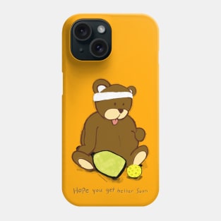 Pickleball teddy bear - Hope you get better soon Phone Case