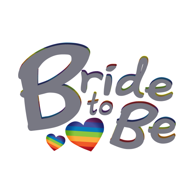 LGBT Wedding Bride to Be Lesbian Bride by macshoptee