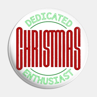 Dedicated Christmas Enthusiast Retro Badge Pin