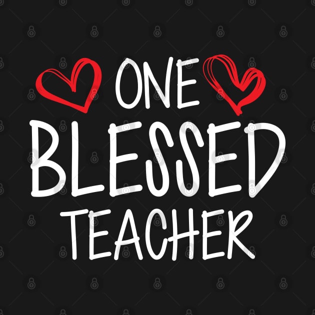 Teacher - One blessed teacher w by KC Happy Shop