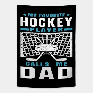 My Favorite Hockey Player Dad Fathers Day Tapestry