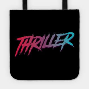 Thriller Typographic Design Tote