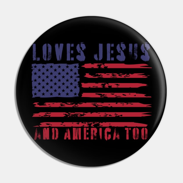 Loves Jesus And America Too Pin by DesingHeven