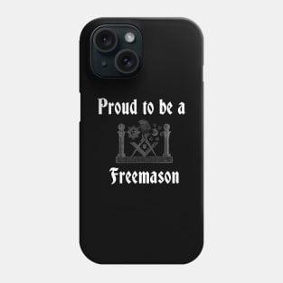 Proud to be a freemason Phone Case