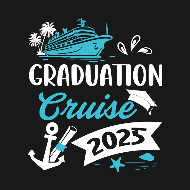 Graduation Cruise 2025 Cruise Ship 2025 Cruise Trip Grad 2025 Grad Summer Cruising 2025 by Audell Richardson