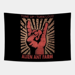 Tune up . Turn Loud Alien Ant Farm Tapestry