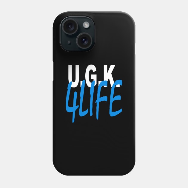 UGK4LIFE Phone Case by undergroundART