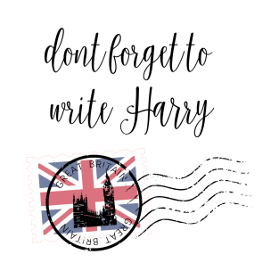 MEGXIT Don't forget to write Harry T-Shirt