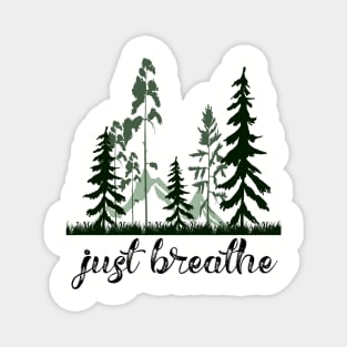 Just Breathe Tree and Nature Lover Design Magnet