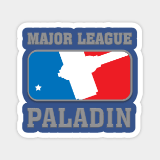 Major League Paladin Magnet