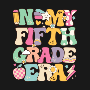 Retro Groovy In My Fifth Grade Era Back To School 5th Grade T-Shirt