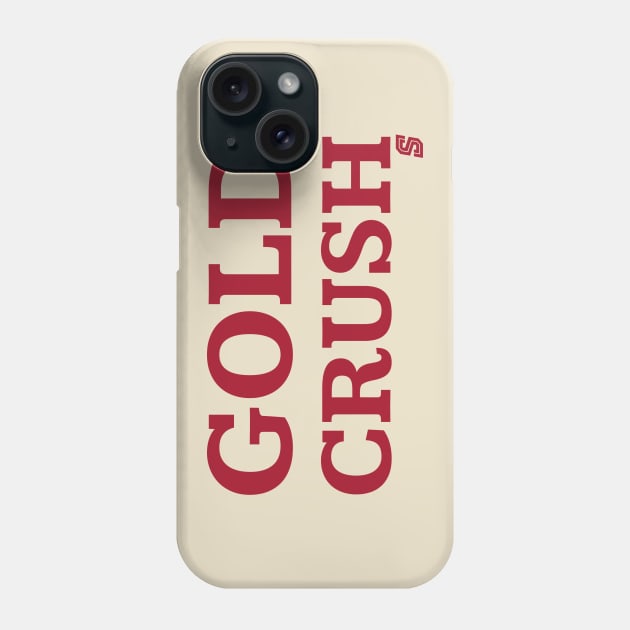 Gold Crush Phone Case by StadiumSquad