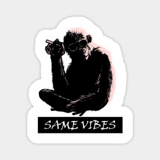 Same vibes (monkey silhouette) Magnet