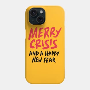 Merry Crisis Phone Case