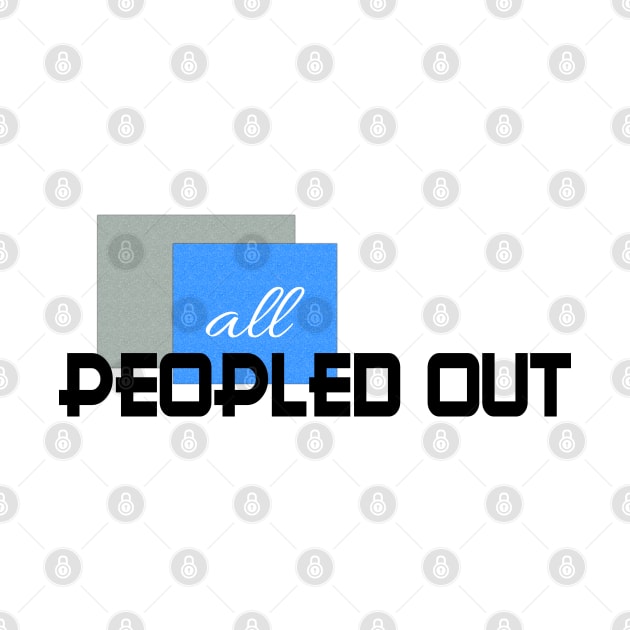 All peopled out by Sinmara