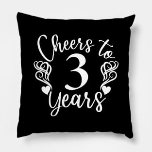 Cheers To 3 Years - 3rd Birthday - Anniversary Pillow