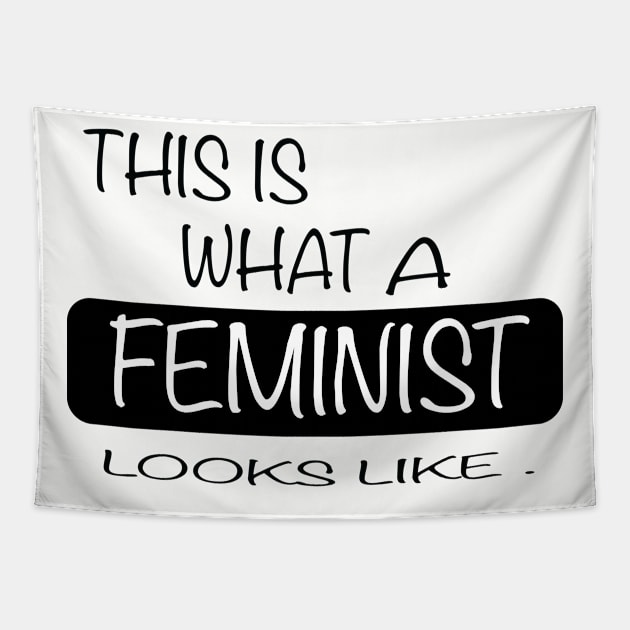 This is what a feminist looks like womens t-shirt Gift for femals Tapestry by hiswanderlife