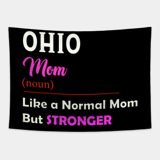 Ohio Stronger Mom Tapestry