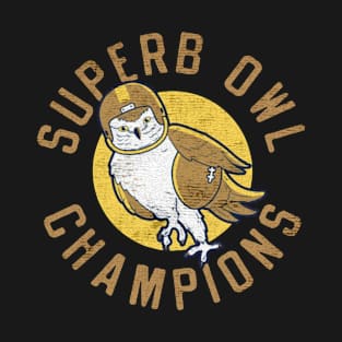 Superb Owl champions T-Shirt