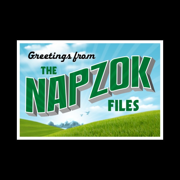 Greetings From The Napzok Files by KenNapzok