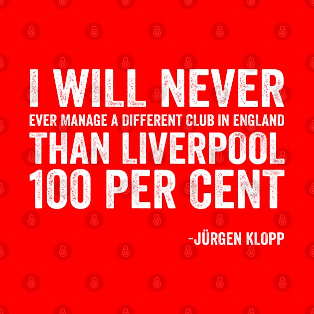 Jurgen for Liverpool Quote - Text Style White Font by jorinde winter designs