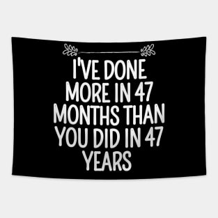 I've Done More In 47 Months Than You Did In 47 Years Presidential Debate Quote Donald Trump Tapestry