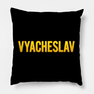 Vyacheslav Name Pillow