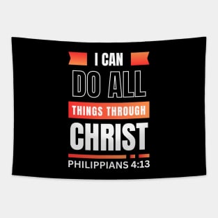 I Can Do All Things Through Christ | Bible Verse Philippians 4:13 Tapestry