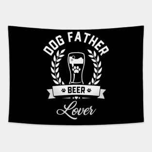 Dog Father Beer Lover Tapestry