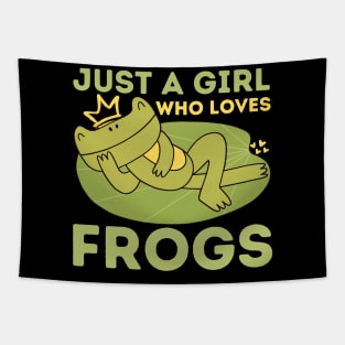 Just a Girl Who Loves Frogs Tapestry