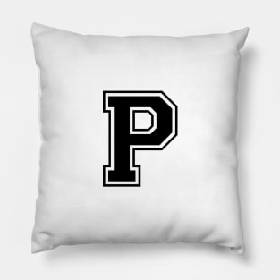 Initial Letter P - Varsity Style Design - Black text Pillow