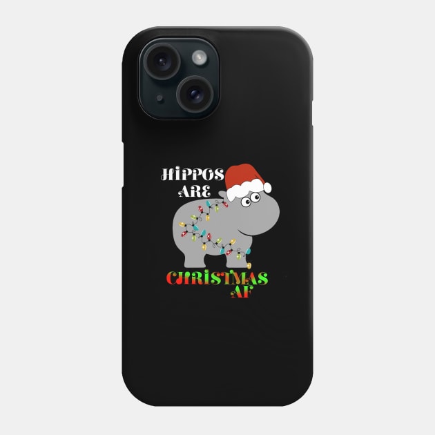 Hippos are Christmas AF Phone Case by Timeforplay