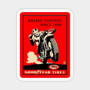 Killing Fascists Since 1898 Magnet