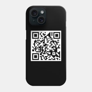 QR Code - Never gonna give you up Phone Case