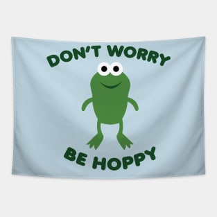 Don't Worry Be Hoppy Tapestry