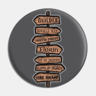 Which way to the Fire Swamp? Pin