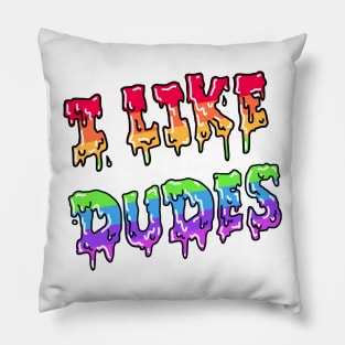 I Like Dudes (pride design) Pillow